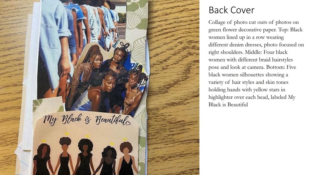 Collage of photo cut outs of photos on green flower decorative paper. Top: Black women lined up in a row wearing different denim dresses, photo focused on right shoulders. Middle: Four black women with different braid hairstyles pose and look at camera. Bottom: Five black women silhouettes showing a variety of hair styles and skin tones holding hands with yellow stars in highlighter over each head, labeled My Black is Beautiful