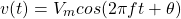 \begin{equation*}    v(t)=V_{m}cos(2\pi ft + \theta) \end{equation*}