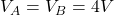 V_{A}=V_{B}=4V