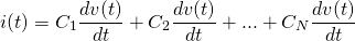 \begin{equation*} i(t) =C_{1} \frac{dv(t)}{dt} + C_{2}\frac{dv(t)}{dt}+...+C_{N}\frac{dv(t)}{dt}\end{equation*}