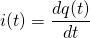 \begin{equation*} i(t)=\frac{dq(t)}{dt}\end{equation*}