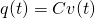 \begin{equation*} q(t)=Cv(t)\end{equation*}