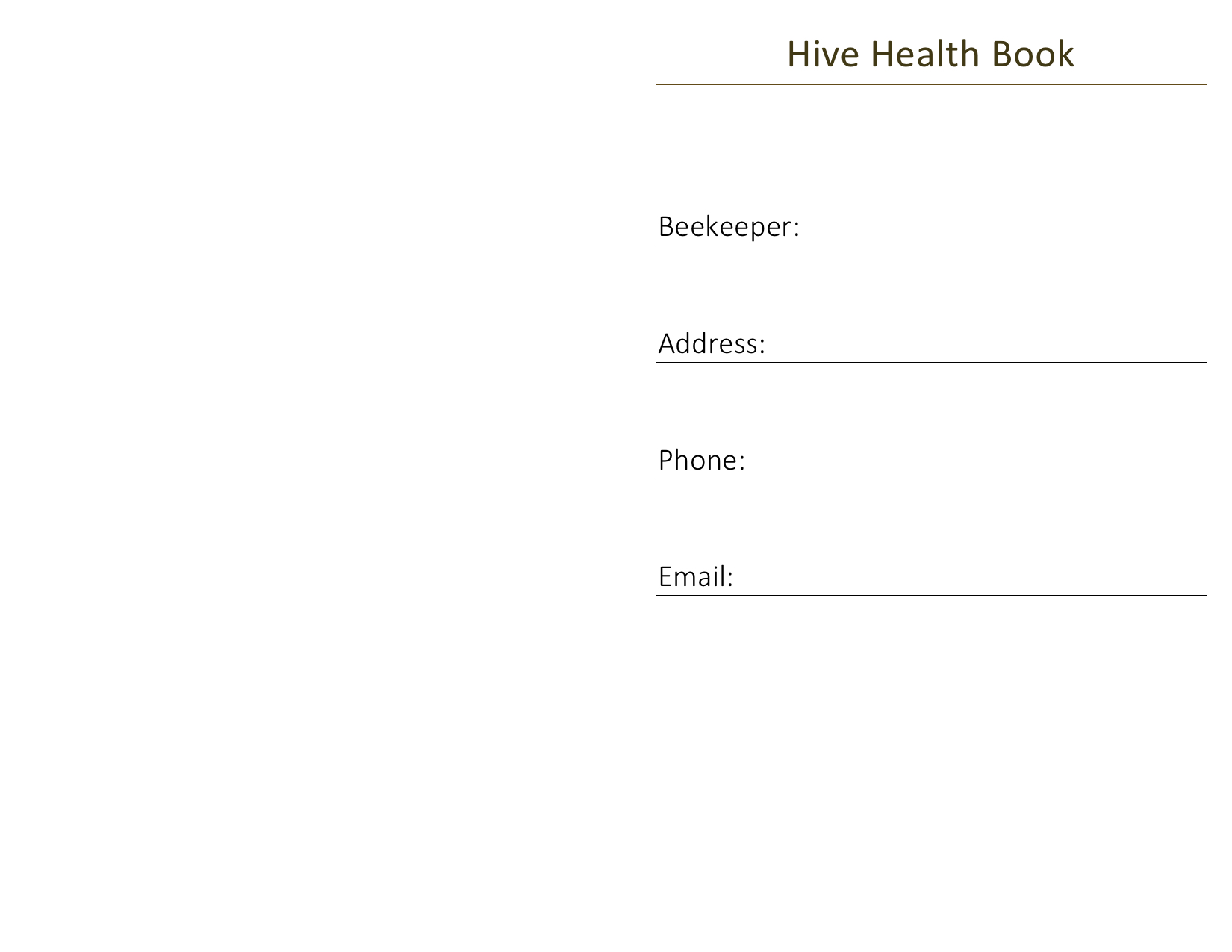 Text reads Hive Health Book and has spaces below to fill in beekeeper, address, phone, email