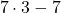 \phantom{\rule{0.2em}{0ex}}7\cdot 3-7