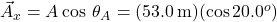  {\vec{A}_x=A \cos\:\theta_A=(53.0\, \mathrm{m})(\cos 20.0^o)}