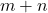 \phantom{\rule{0.2em}{0ex}}m+n\phantom{\rule{0.4em}{0ex}}