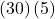 \left(30\right)\left(5\right)