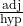 \frac{\text{adj}}{\text{hyp}}