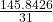 \frac{145.8426}{31}