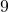 \phantom{\rule{0.2em}{0ex}}9