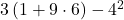 3\left(1+9\cdot 6\right)-{4}^{2}