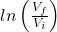  ln \left ( \frac {V_f}{V_i} \right ) 